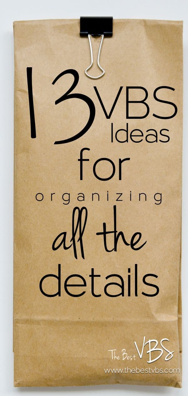 VBS Ideas for Organizing