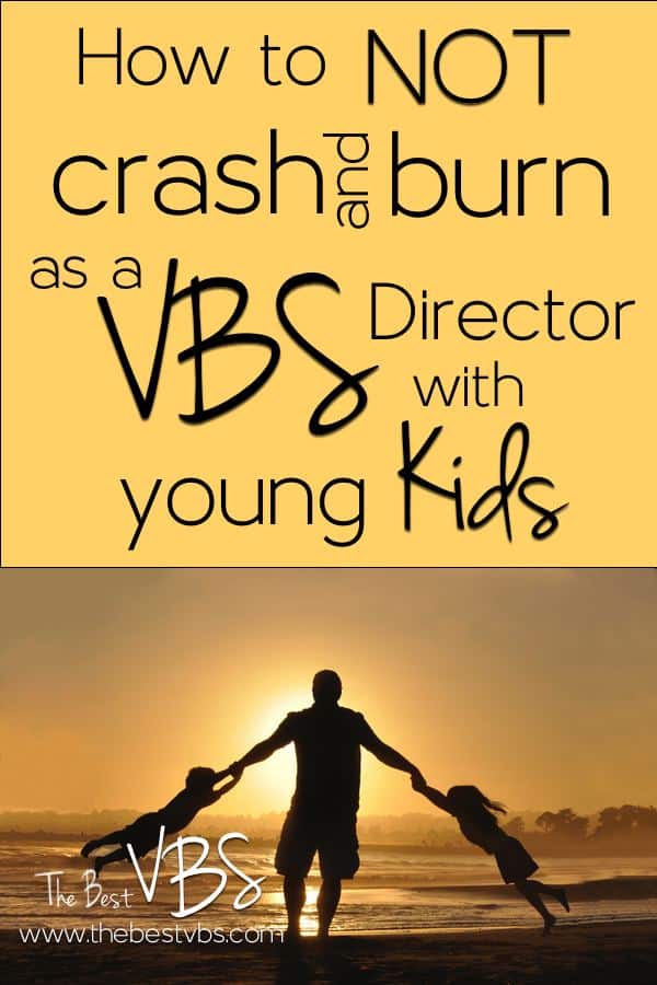 VBS Parenting Being a VBS Director is hard, but exponentially harder with young kids. Grab five ideas to help you balance VBS and parenting.